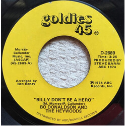 Bo Donaldson & The Heywoods Billy, Don't Be A Hero USED VINYL 7INCH SINGLE REISSUE