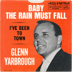 Glenn Yarbrough Baby The Rain Must Fall / I've Been To Town USED VINYL 7INCH SINGLE 45 RPM
