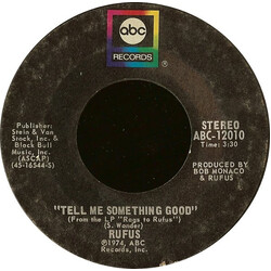 Rufus Tell Me Something Good USED VINYL 7INCH 45 RPM SINGLE REPRESS STYRENE