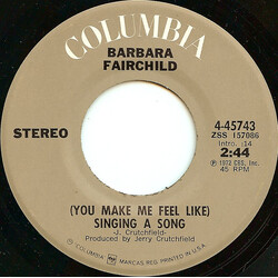 Barbara Fairchild (You Make Me Feel Like) Singing A Song USED VINYL 7INCH SINGLE 45 RPM