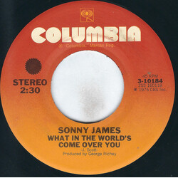 Sonny James What In The World's Come Over You USED VINYL 7INCH 45 RPM SINGLE STEREO