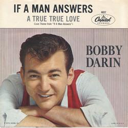 Bobby Darin If A Man Answers / A True, True Love VINYL 7" USED