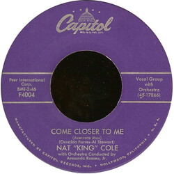 Nat King Cole Come Closer To Me = Acercate Mas / Nothing In The World USED VINYL 7INCH SINGLE 45 RPM