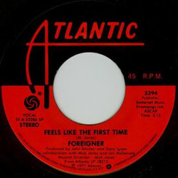 Foreigner Feels Like The First Time USED VINYL 7INCH SINGLE 45 RPM
