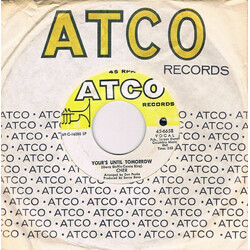 Cher Yours Until Tomorrow USED VINYL 7INCH 45 RPM SINGLE