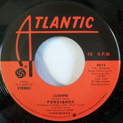 Foreigner Luanne USED VINYL 7INCH 45 RPM SINGLE