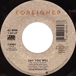 Foreigner Say You Will USED VINYL 7INCH 45 RPM SINGLE STEREO