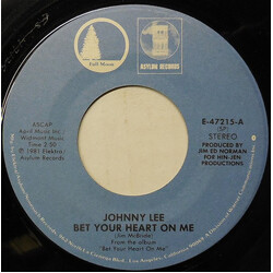 Johnny Lee (3) Bet Your Heart On Me USED VINYL 7INCH 45 RPM SINGLE STEREO