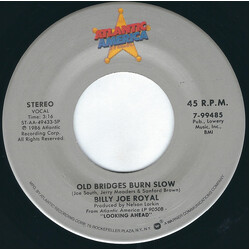 Billy Joe Royal Old Bridges Burn Slow USED VINYL 7INCH 45 RPM SINGLE