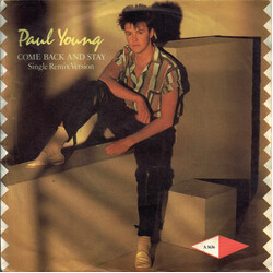 Paul Young Come Back And Stay (Single Remix Version) USED VINYL 7INCH 45 RPM SINGLE STEREO