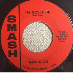 Matt Lucas (2) I'm Movin' On USED VINYL 7INCH 45 RPM SINGLE STYRENE
