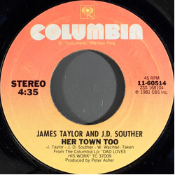 James Taylor (2) / John David Souther Her Town Too / Believe It Or Not VINYL 7" USED