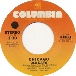 Chicago (2) Old Days / Hideaway USED VINYL 7INCH 45 RPM SINGLE STYRENE