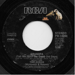 The Judds Grandpa (Tell Me 'Bout The Good Old Days) USED VINYL 7INCH 45 RPM SINGLE STYRENE