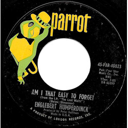 Engelbert Humperdinck Am I That Easy To Forget USED VINYL 7INCH 45 RPM SINGLE STYRENE