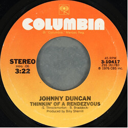 Johnny Duncan (3) Thinkin' Of A Rendezvous USED VINYL 7INCH 45 RPM SINGLE STYRENE STEREO