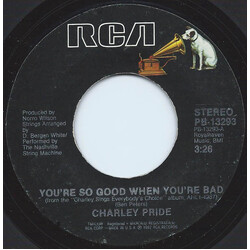Charley Pride You're So Good When You're Bad USED VINYL 7INCH 45 RPM SINGLE STYRENE