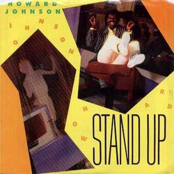 Howard Johnson Stand Up VINYL 7" USED