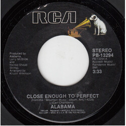 Alabama Close Enough To Perfect USED VINYL 7INCH 45 RPM SINGLE STYRENE STEREO