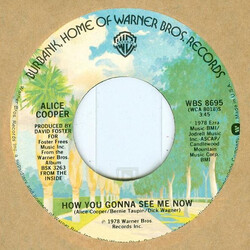 Alice Cooper How You Gonna See Me Now USED VINYL 7INCH 45 RPM SINGLE STYRENE