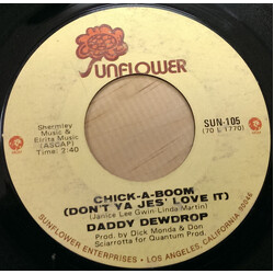 Daddy Dewdrop Chick-A-Boom (Don't Ya Jes' Love It) USED VINYL 7INCH 45 RPM SINGLE STYRENE