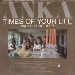 Paul Anka Times Of Your Life / Water Runs Deep USED VINYL 7INCH 45 RPM SINGLE STYRENE