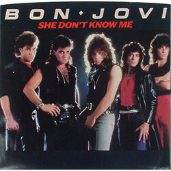 Bon Jovi She Don't Know Me USED VINYL 7INCH 45 RPM SINGLE STYRENE