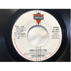 Total Contrast Takes A Little Time USED VINYL 7INCH 45 RPM SINGLE STYRENE STEREO