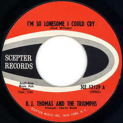 B.J. Thomas / The Triumphs (2) I'm So Lonesome I Could Cry USED VINYL 7INCH 45 RPM SINGLE STYRENE