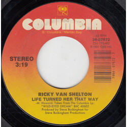 Ricky Van Shelton Life Turned Her That Way USED VINYL 7INCH 45 RPM SINGLE STYRENE