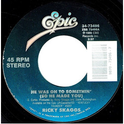 Ricky Skaggs He Was Onto Somethin' (So He Made You) USED VINYL 7INCH 45 RPM SINGLE STYRENE