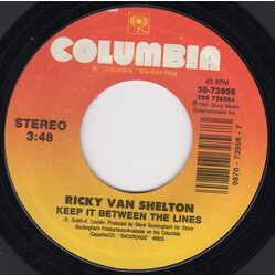 Ricky Van Shelton Keep It Between The Lines USED VINYL 7INCH SINGLE STYRENE