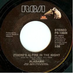 Alabama (There's A) Fire In The Night USED VINYL 7INCH 45 RPM SINGLE STYRENE STEREO