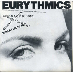 Eurythmics Would I Lie To You? USED VINYL 7INCH 45 RPM SINGLE STYRENE