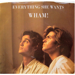 Wham! Everything She Wants USED VINYL 7INCH 45 RPM SINGLE STYRENE