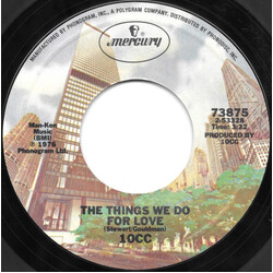 10cc The Things We Do For Love USED VINYL 7INCH 45 RPM SINGLE STYRENE