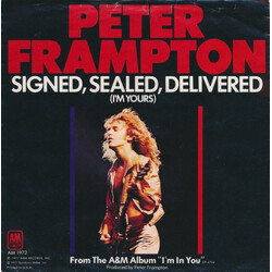 Peter Frampton Signed, Sealed, Delivered (I'm Yours) USED VINYL 7INCH 45 RPM SINGLE STYRENE