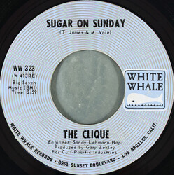The Clique (6) Sugar On Sunday USED VINYL 7INCH 45 RPM SINGLE STYRENE