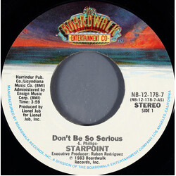 Starpoint Don't Be So Serious USED VINYL 7INCH 45 RPM SINGLE STYRENE STEREO