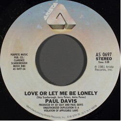 Paul Davis (3) Love Or Let Me Be Lonely / Oriental Eyes VINYL 7" USED