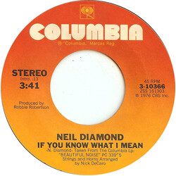 Neil Diamond If You Know What I Mean / Street Life VINYL 7" USED