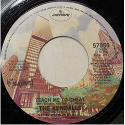 The Kendalls Teach Me To Cheat USED VINYL 7INCH 45 RPM SINGLE STYRENE STEREO