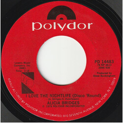Alicia Bridges I Love The Nightlife (Disco 'Round) USED VINYL 7INCH 45 RPM SINGLE STYRENE