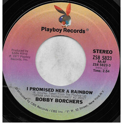 Bobby Borchers I Promised Her A Rainbow USED VINYL 7INCH 45 RPM SINGLE STYRENE STEREO