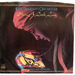 Electric Light Orchestra Shine A Little Love USED VINYL 7INCH 45 RPM SINGLE STYRENE STEREO