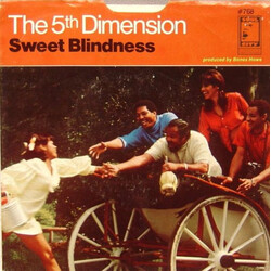The Fifth Dimension Sweet Blindness / Bobbie's Blues (Who Do You Think Of?) USED VINYL 7INCH 45 RPM SINGLE STYRENE