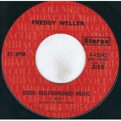 Freddy Weller Good Old-Fashioned Music / Ballad Of A Hillbilly USED VINYL 7INCH 45 RPM STYRENE STEREO