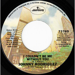 Johnny Rodriguez (4) I Couldn't Be Me Without You / Sometimes I Wish I Were You USED VINYL 7INCH 45 RPM SINGLE STYRENE