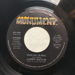 Larry Gatlin Cold Day In Hell / Do It Again Tonight USED VINYL 7INCH 45 RPM SINGLE STYRENE