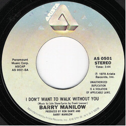 Barry Manilow I Don't Want To Walk Without You USED VINYL 7INCH 45 RPM SINGLE STYRENE